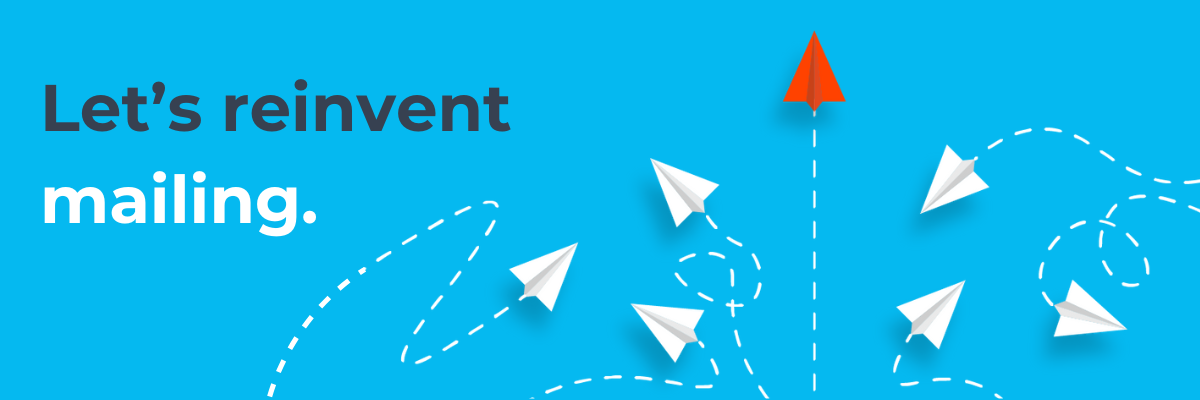 let's reinvent mailing